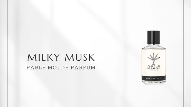 Milky Musk / 39