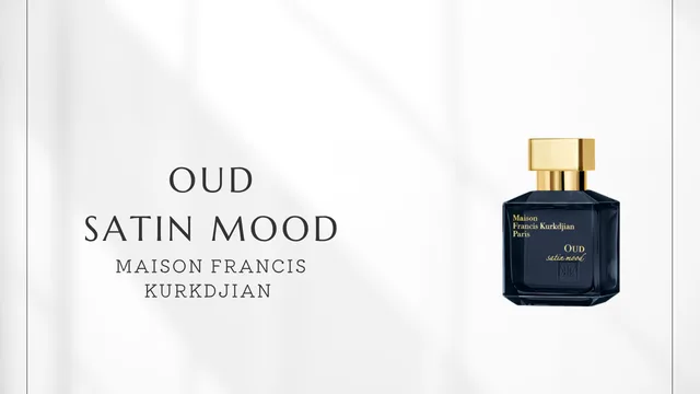 Oud Satin Mood