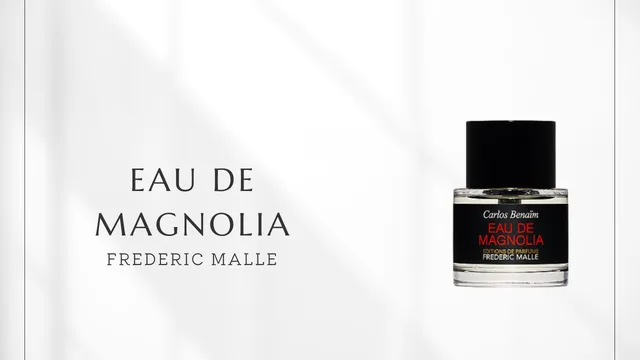 Eau de Magnolia
