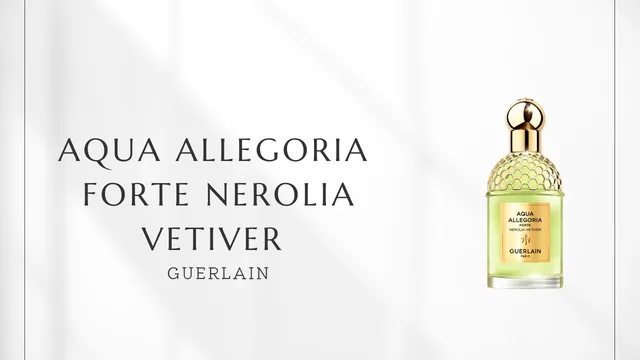 Aqua Allegoria Forte Nerolia Vetiver