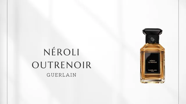 Néroli Outrenoir