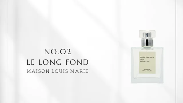 No.02 Le Long Fond