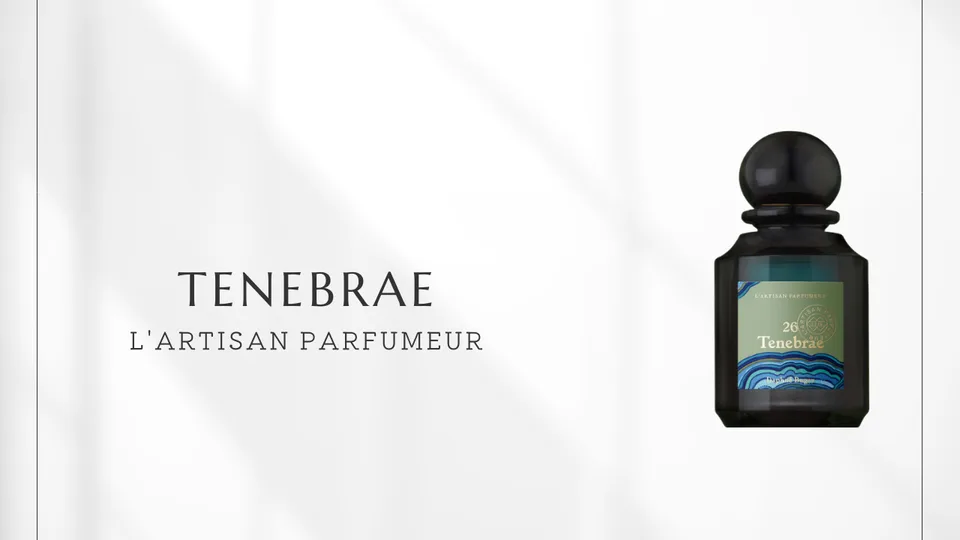 L'Artisan Parfumeur / Tenebrae