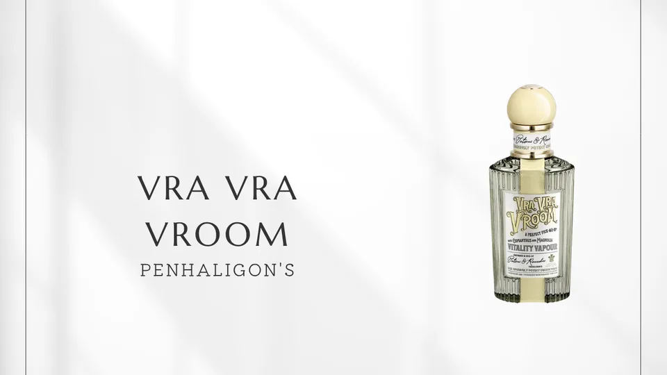 Penhaligon's / Vra Vra Vroom