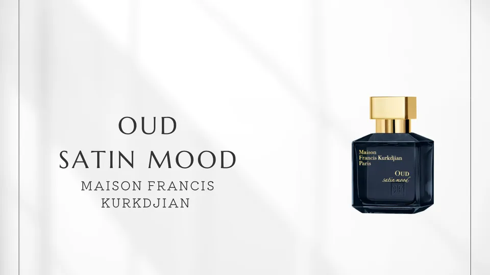 Maison Francis Kurkdjian / Oud Satin Mood