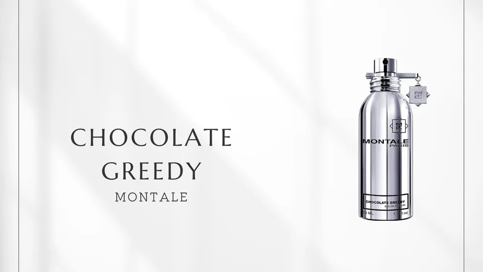 Montale / Chocolate Greedy