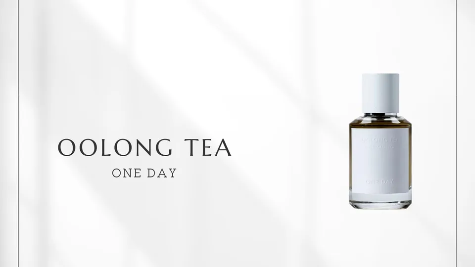 ONE DAY / Oolong Tea