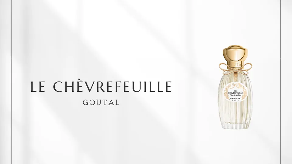 Goutal / Le Chèvrefeuille