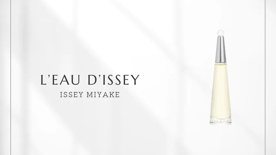 Issey Miyake / L'Eau d'Issey