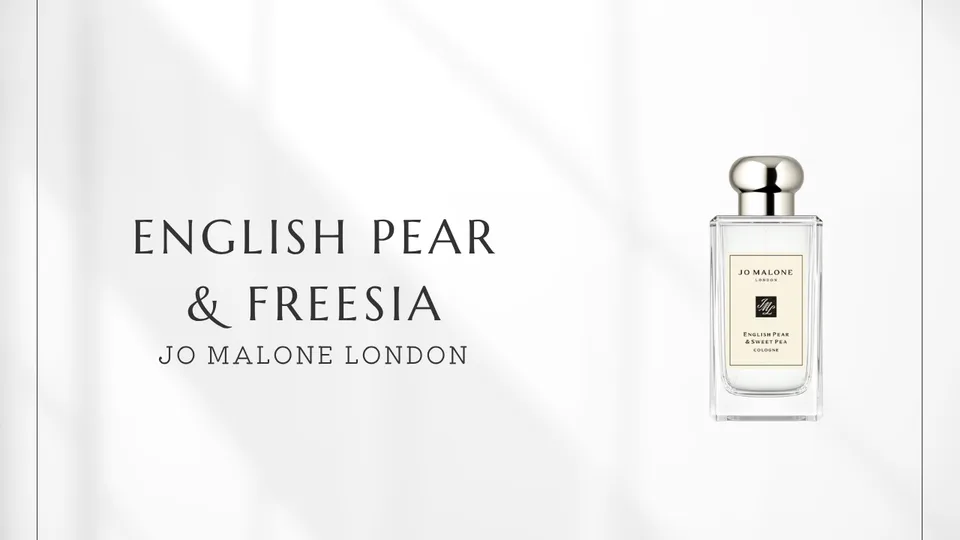 Jo Malone London / English Pear & Freesia
