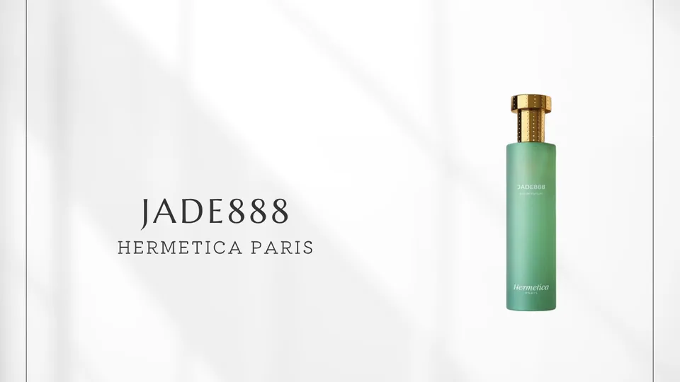 Hermetica Paris / Jade888