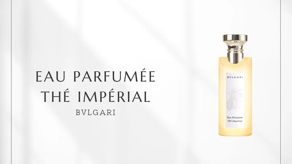 Bvlgari / Eau Parfumée Thé Impérial